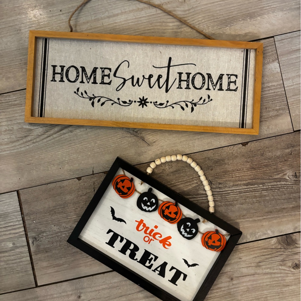 Halloween Trick or Treat and Home Sweet Home Signs